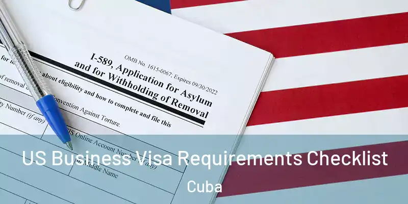  US Business Visa Requirements Checklist Cuba
