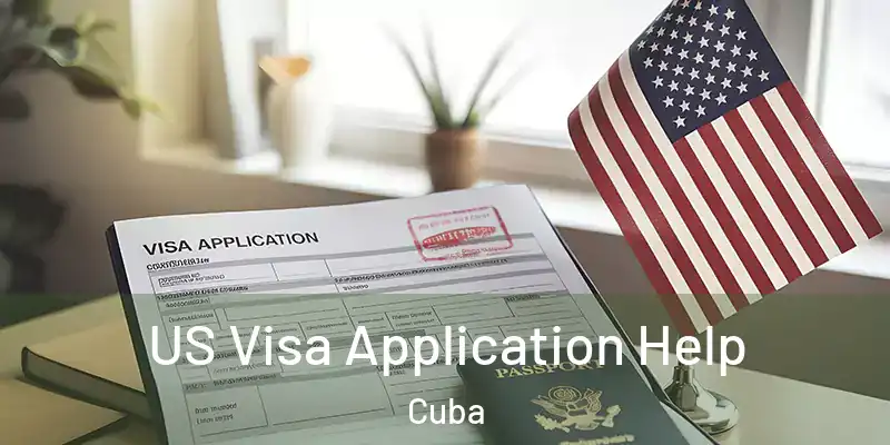  US Visa Application Help Cuba
