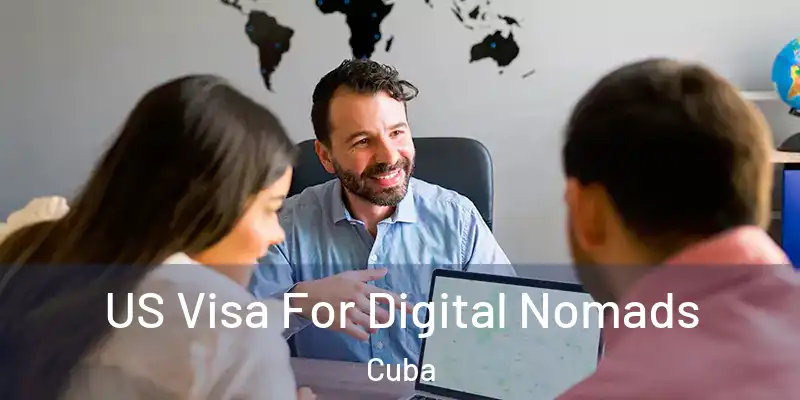  US Visa For Digital Nomads Cuba