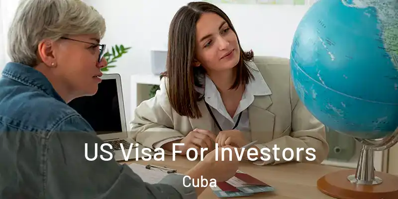  US Visa For Investors Cuba