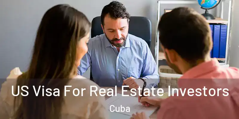  US Visa For Real Estate Investors Cuba